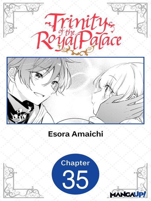 Title details for Trinity of the Royal Palace, Chapter 35 by Esora Amaichi - Available
